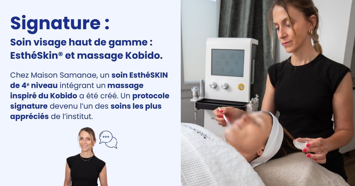 vignette la signature d'Emilie Julia un soin visage haut de gamme EsthéSkin et Kobido