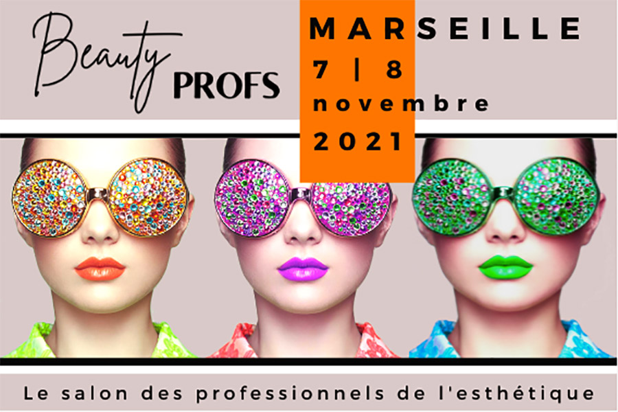 Salon Beauty Prof's | Marseille, les 7 & 8 novembre 2021